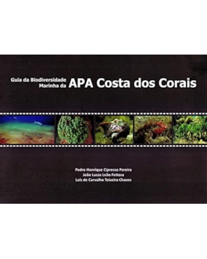 GUIA DA BIODIVERSIDADE MARINHA DA APA COSTA DOS CORAIS - 1