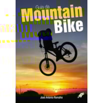 GUIA DA MOUNTAIN BIKE