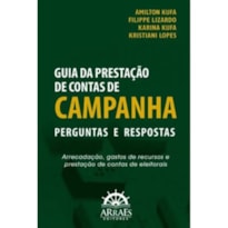 GUIA DA PRESTAÇÃO DE CONTAS DE CAMPANHA - PERGUNTAS E RESPOSTAS