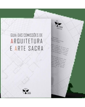 Guia das comissões de arquitetura e arte sacra