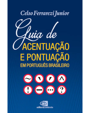 GUIA DE ACENTUAÇÃO E PONTUAÇÃO EM PORTUGUÊS BRASILEIRO