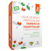 GUIA DE BOAS PRÁTICAS EM FARMÁCIA HOSPITALAR E SERVIÇOS DE SAÚDE