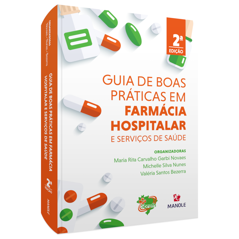GUIA DE BOAS PRÁTICAS EM FARMÁCIA HOSPITALAR E SERVIÇOS DE SAÚDE