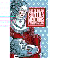 GUIA DE BOLSO CONTRA MENTIRAS FEMINISTAS