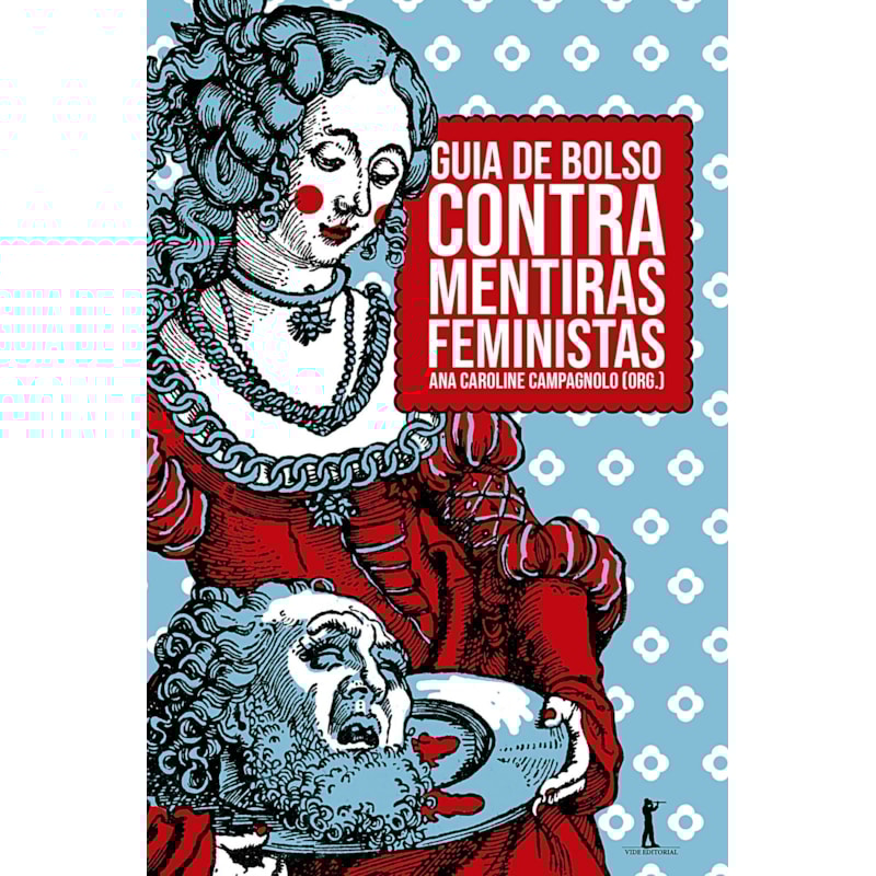 GUIA DE BOLSO CONTRA MENTIRAS FEMINISTAS