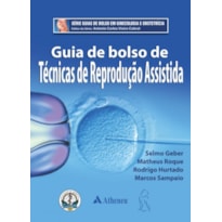 GUIA DE BOLSO DE TÉCNICAS DE REPRODUÇÃO ASSISTIDA