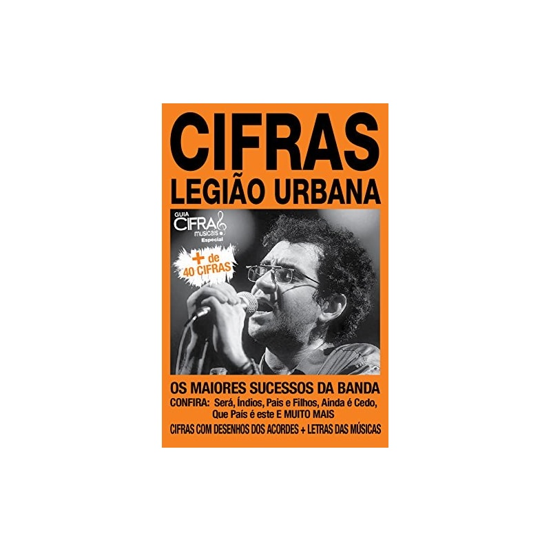 GUIA DE CIFRAS MÚSICAIS -ESPECIAL - LEGIÃO URBANA