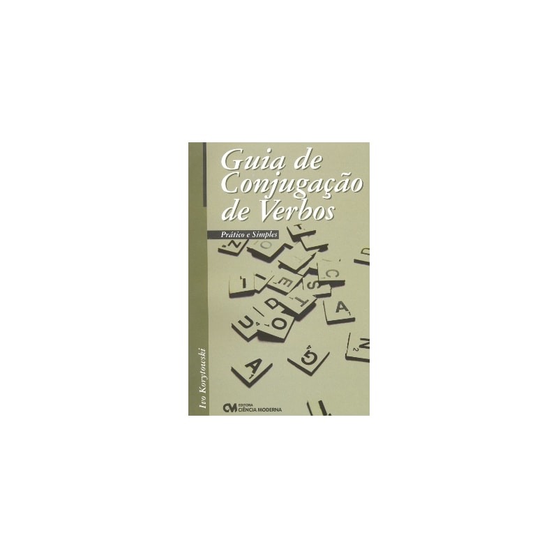 GUIA DE CONJUGAÇÃO DE VERBOS - PRÁTICO E SIMPLES