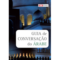 GUIA DE CONVERSAÇÃO DO ÁRABE