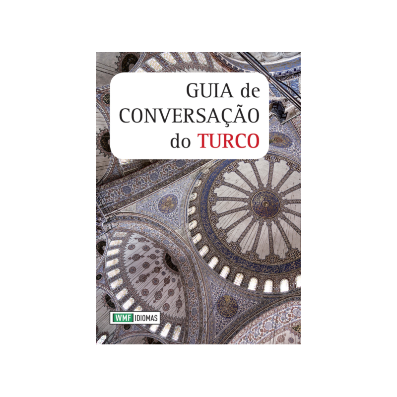 GUIA DE CONVERSAÇÃO DO TURCO