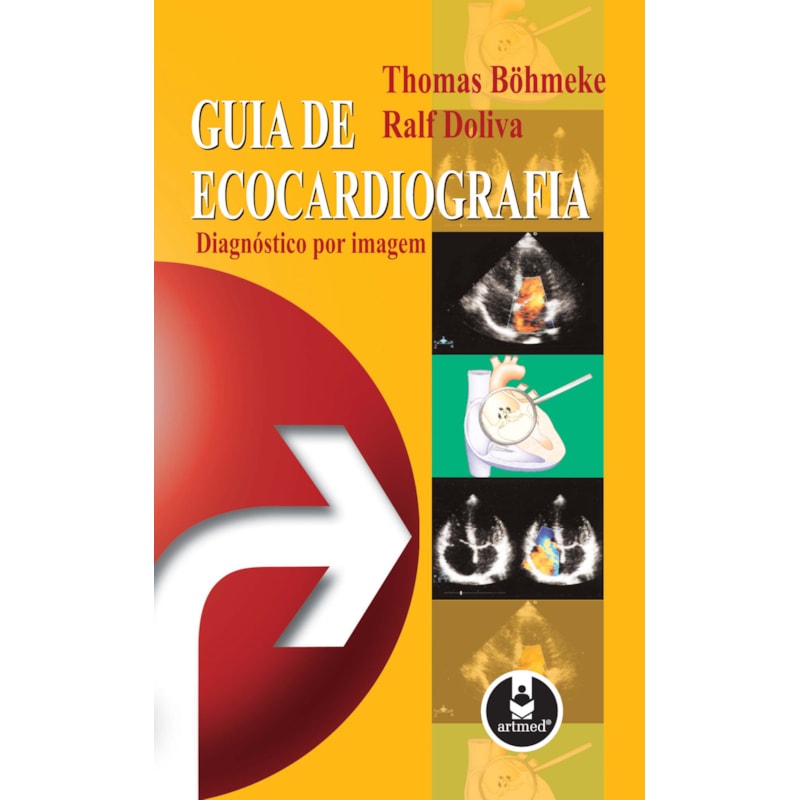 GUIA DE ECOCARDIOGRAFIA: DIAGNÓSTICO POR IMAGEM