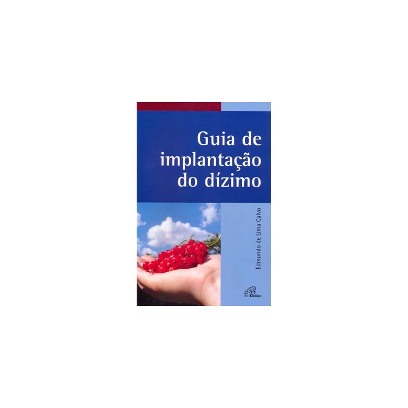 GUIA DE IMPLANTAÇÃO DO DÍZIMO