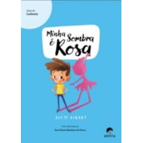 GUIA DE LEITURA: MINHA SOMBRA É ROSA
