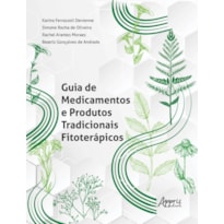 GUIA DE MEDICAMENTOS E PRODUTOS TRADICIONAIS FITOTERÁPICOS