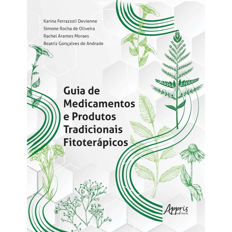 GUIA DE MEDICAMENTOS E PRODUTOS TRADICIONAIS FITOTERÁPICOS