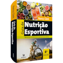 GUIA DE NUTRIÇÃO ESPORTIVA: RECURSOS NUTRICIONAIS PARA PESSOAS ATIVAS