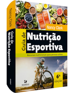 Guia de nutrição esportiva: recursos nutricionais para pessoas ativas