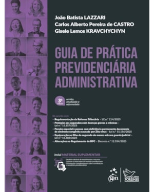 GUIA DE PRÁTICA PREVIDENCIÁRIA ADMINISTRATIVA - 3ª EDIÇÃO 2026