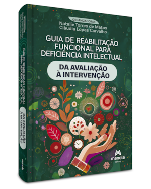Guia de reabilitação funcional para deficiência intelectual: Da avaliação à intervenção