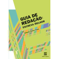 GUIA DE REDAÇÃO: ESCREVER MELHOR