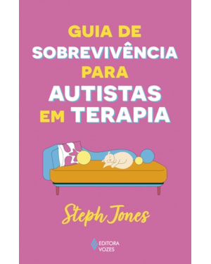 GUIA DE SOBREVIVÊNCIA PARA AUTISTAS EM TERAPIA