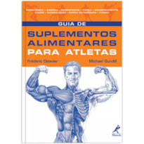 GUIA DE SUPLEMENTOS ALIMENTARES PARA ATLETAS