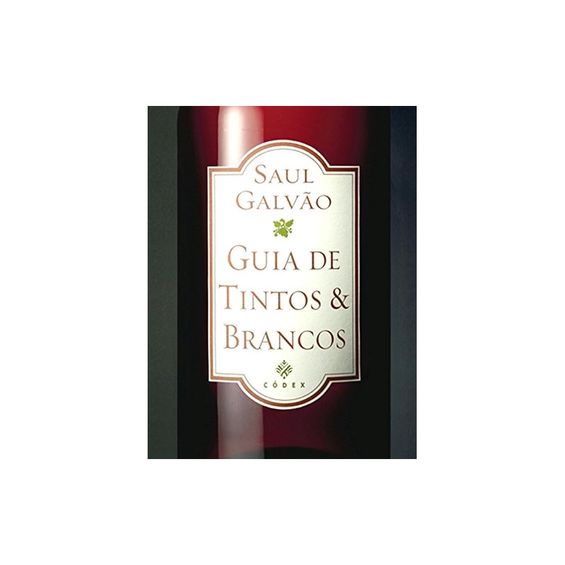 GUIA DE TINTOS E BRANCOS (E ROSADOS)