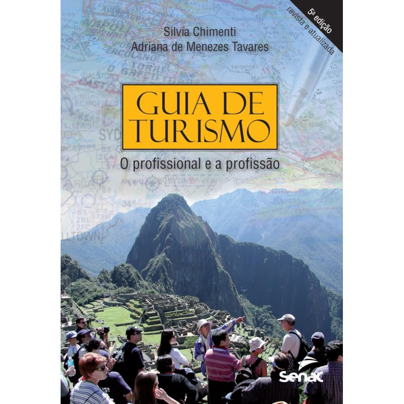 GUIA DE TURISMO - O PROFISSIONAL E A PROFISSÃO