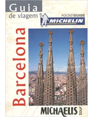 GUIA DE VIAGEM MICHELIN - BARCELONA - 1