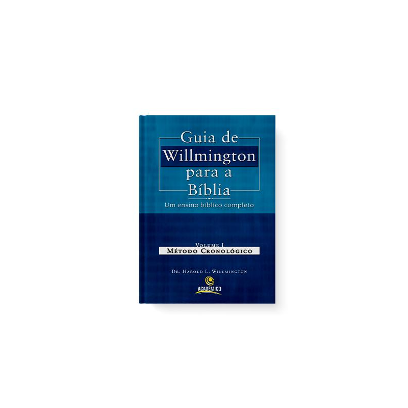 GUIA DE WILLMINGTON PARA A BIBLIA