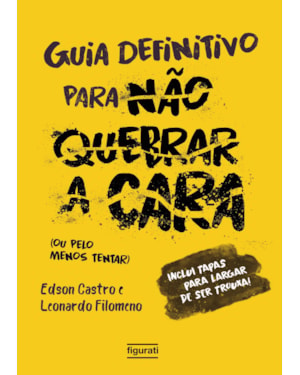 GUIA DEFINITIVO PARA NÃO QUEBRAR A CARA: (OU PELO MENOS TENTAR)