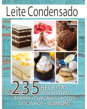 GUIA DELÍCIAS DA COZINHA ESPECIAL - LEITE CONDENSADO