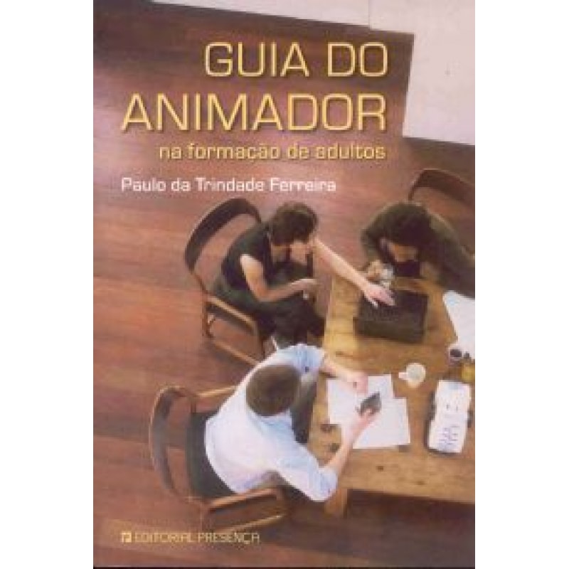 GUIA DO ANIMADOR - NA FORMACAO DE ADULTOS