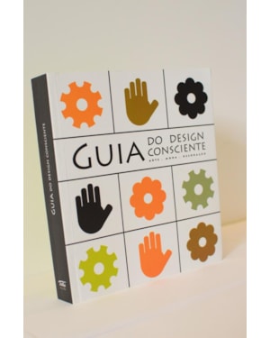 GUIA DO DESING CONSCIENTE - ARTE - MODA - DECORAÇÃO