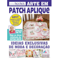 GUIA FAÇA FÁCIL - ARTE EM PATCH APLIQUÊ