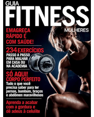 GUIA FITNESS - MULHERES: EMAGREÇA RÁPIDO E COM SAÚDE