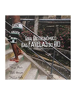 GUIA GASTRONOMICO DAS FAVELAS DO RIO - 1ª