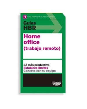 Guía hbr: home office (trabajo remoto)