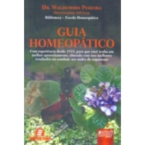 GUIA HOMEOPATICO - COM EXPERIENCIA DESDE 1933 PARA ...
