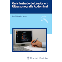 GUIA ILUSTRADO DE LAUDOS EM ULTRASSONOGRAFIA ABDOMINAL