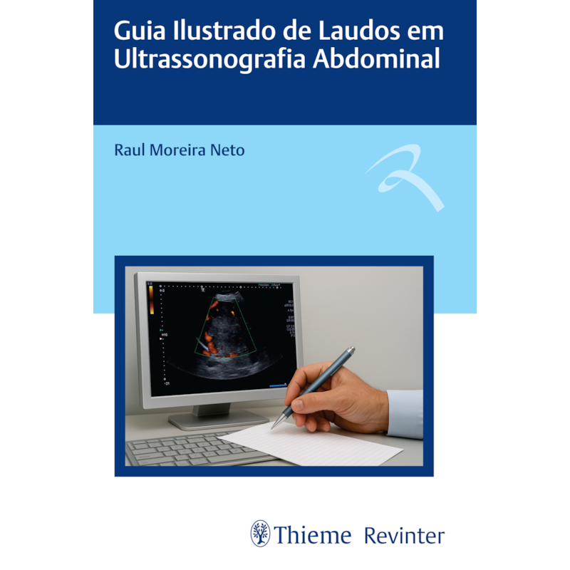 GUIA ILUSTRADO DE LAUDOS EM ULTRASSONOGRAFIA ABDOMINAL