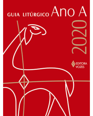 GUIA LITÚRGICO - ANO A - 2020