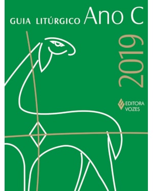 GUIA LITÚRGICO - ANO C - 2019