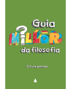 GUIA MILLÔR DA FILOSOFIA