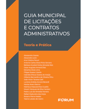 Guia municipal de licitações e contratos administrativos: teoria e prática