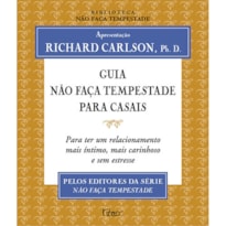 GUIA NÃO FAÇA TEMPESTADE PARA CASAIS