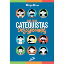 GUIA PARA CATEQUISTAS DESESPERADOS