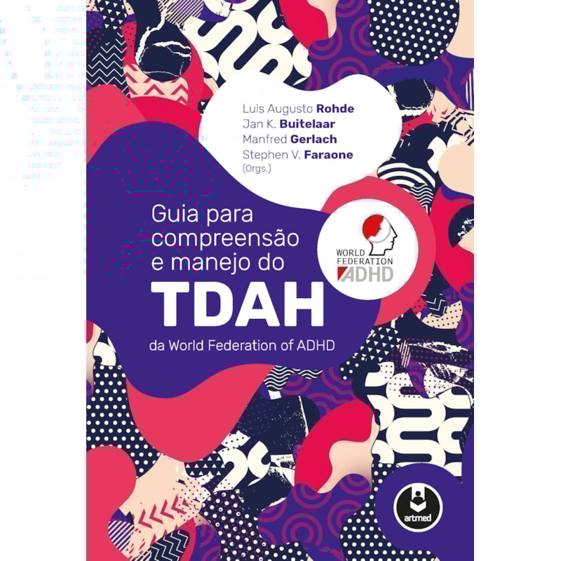 GUIA PARA COMPREENSÃO E MANEJO DO TDAH DA WORLD FEDERATION OF ADHD