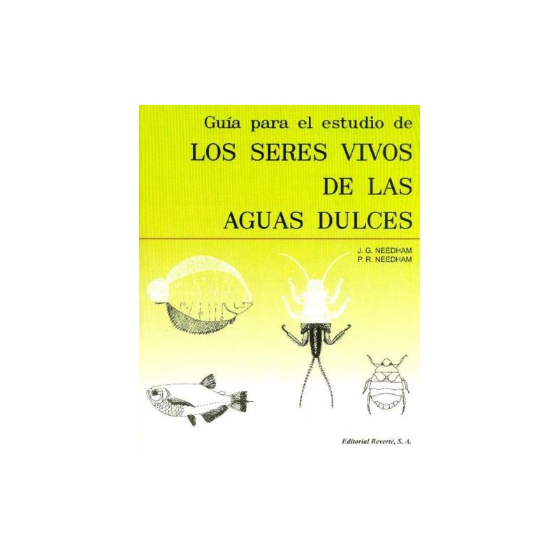 Guía para el estudio de los seres vivos de las águas dulces
