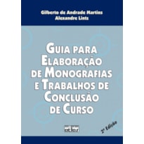 GUIA PARA ELABORAÇÃO DE MONOGRAFIAS E TRABALHOS DE CONCLUSÃO DE CURSO
